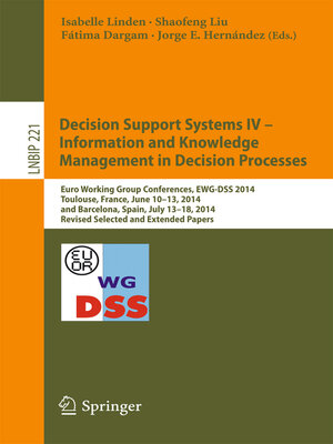 cover image of Decision Support Systems IV--Information and Knowledge Management in Decision Processes